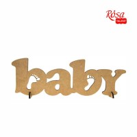 Заготовка напис „BABY“, МДФ, 37х12см, ROSA TALENT